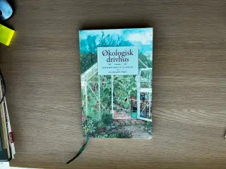 Økologisk drivhus - SELVFORSYNING TIL HUSBEHOV
