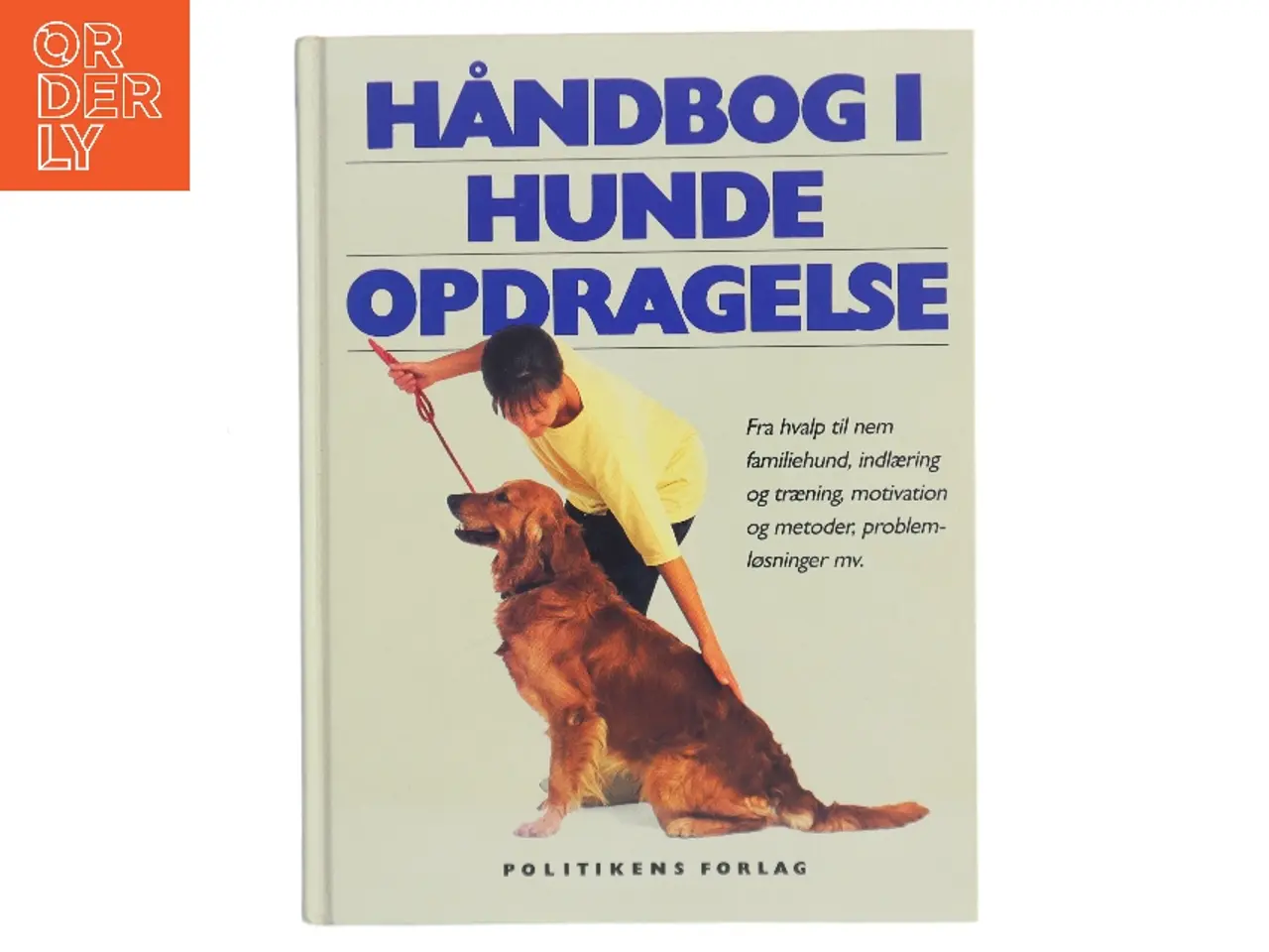 Billede 1 - Håndbog i hundeopdragelse af Bruce Fogle (Bog)