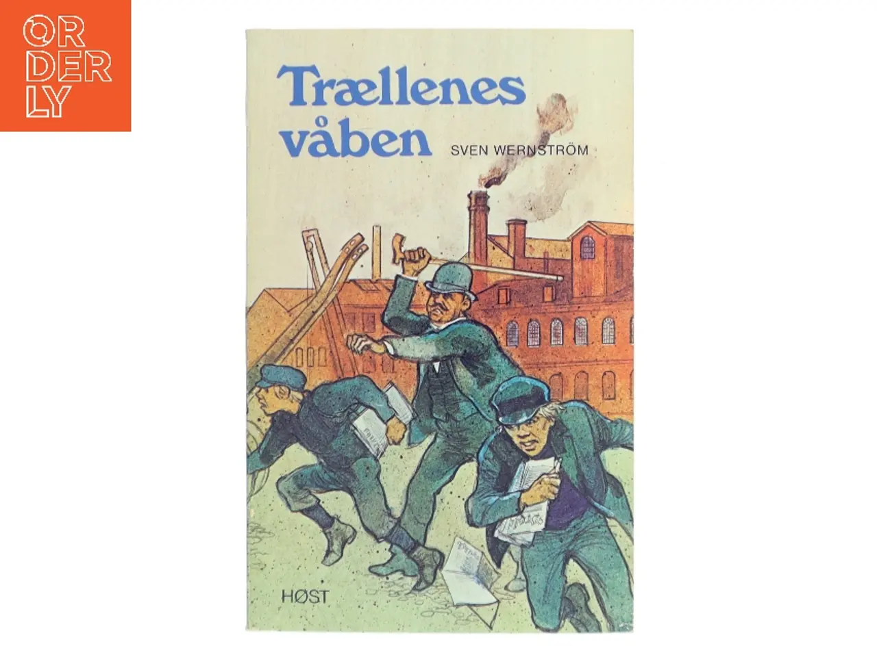 Billede 1 - Trællenes våben af Sven Wernstrm (Bog)