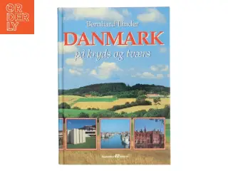 Danmark på kryds og tværs af Bernhard Linder (Bog)