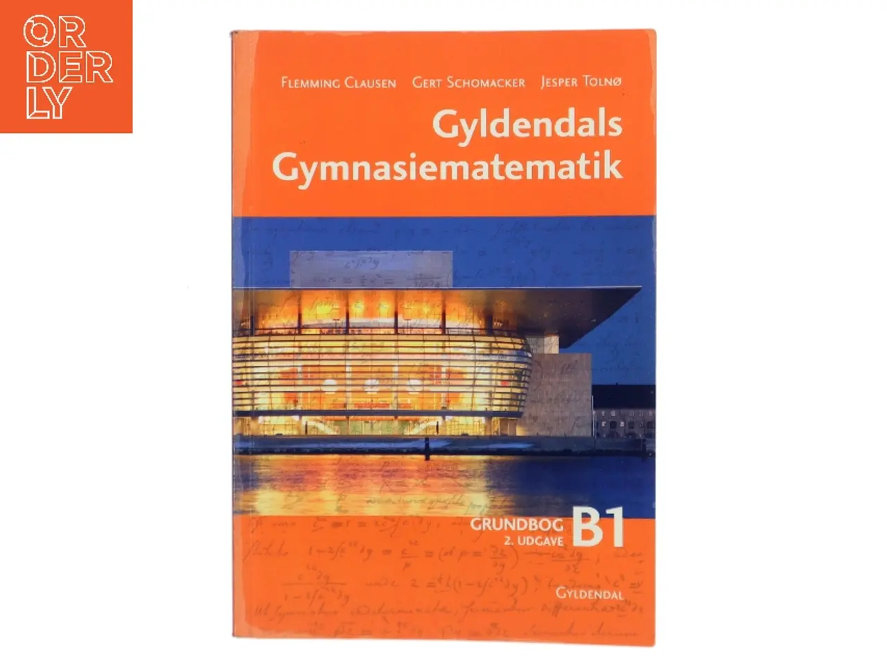 Billede 1 - Gyldendals Gymnasiematematik Grundbog B1 (Bog)
