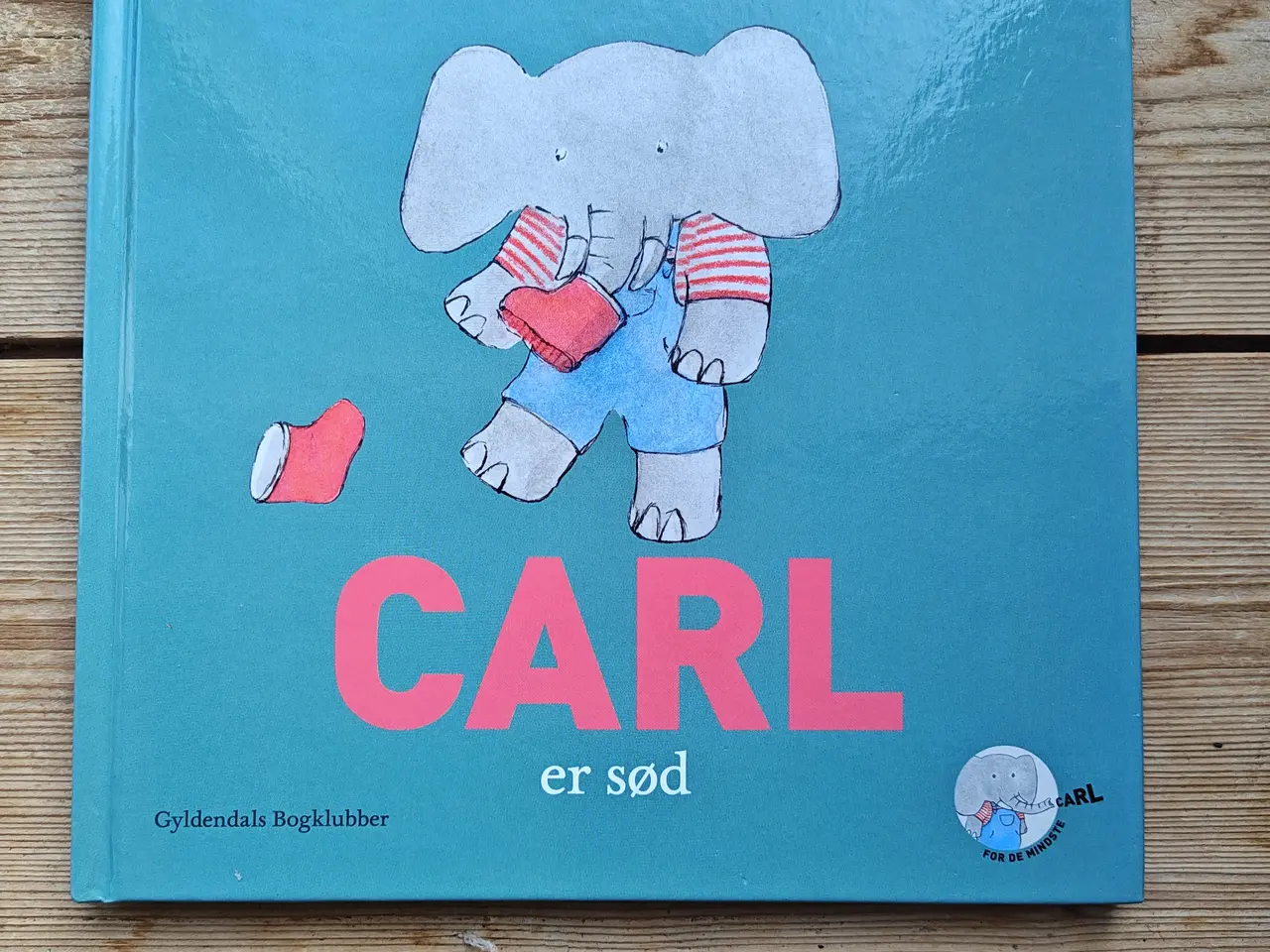 Billede 1 - Carl er sød BOG af Ida Jessen og Hanne Bartholin