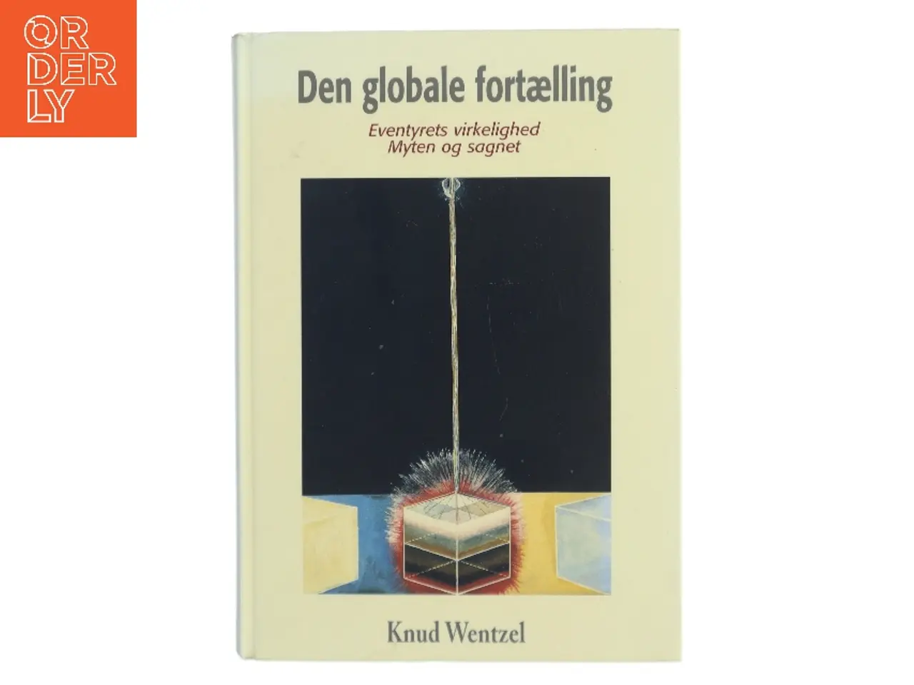 Billede 1 - Den globale fortælling af Knud Wentzel (Bog)