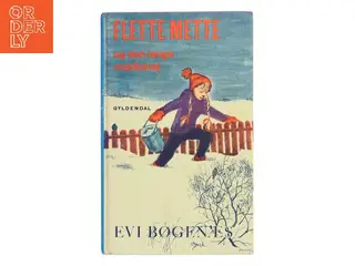 Flette Mette og den lange Mælkevej af Evi Bogenæs (Bog)