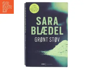 Grønt støv : krimi af Sara Blædel (Bog)