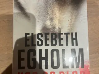 Elsebeth Egholm - Kød og blod