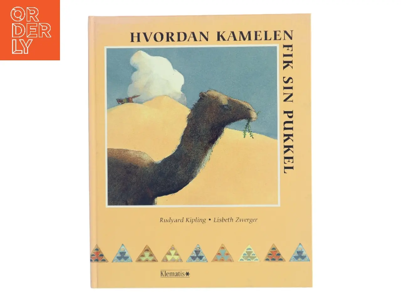 Billede 1 - Hvordan kamelen fik sin pukkel af Rudyard Kipling (Bog)