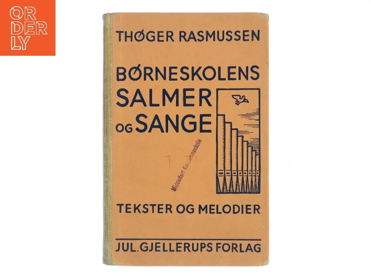 Billede 1 - Børneskolens salmer og sange af Thøger Rasmussen (Bog)