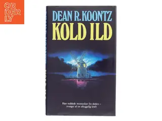 Kold Ild af Dean R. Koontz (Bog)