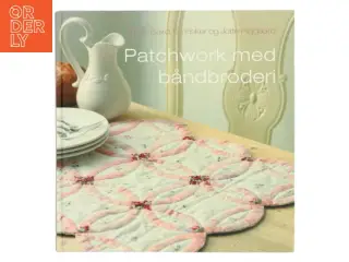 Patchwork med båndbroderi