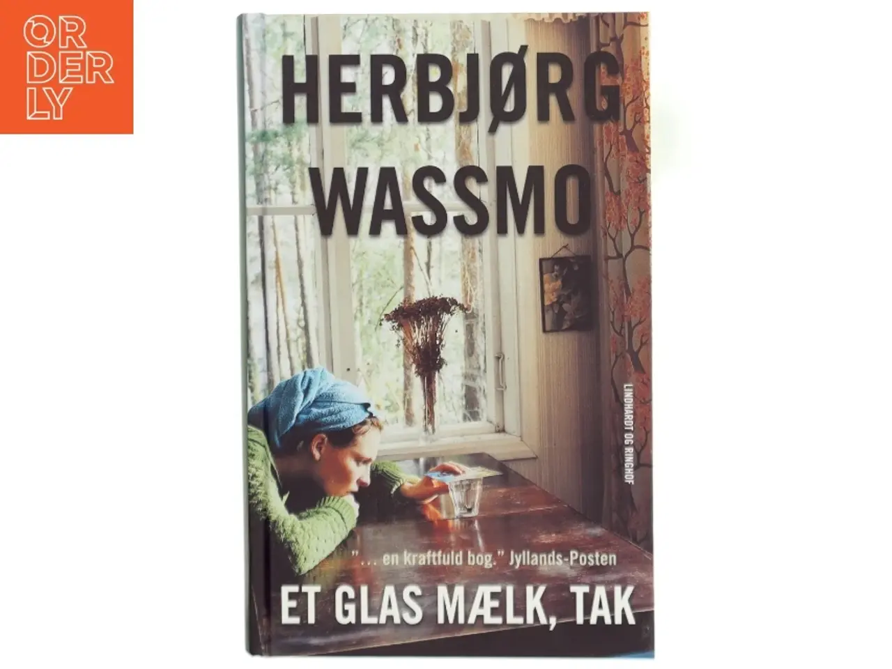 Billede 1 - Et glas mælk, tak : roman af Herbjørg Wassmo (Bog)