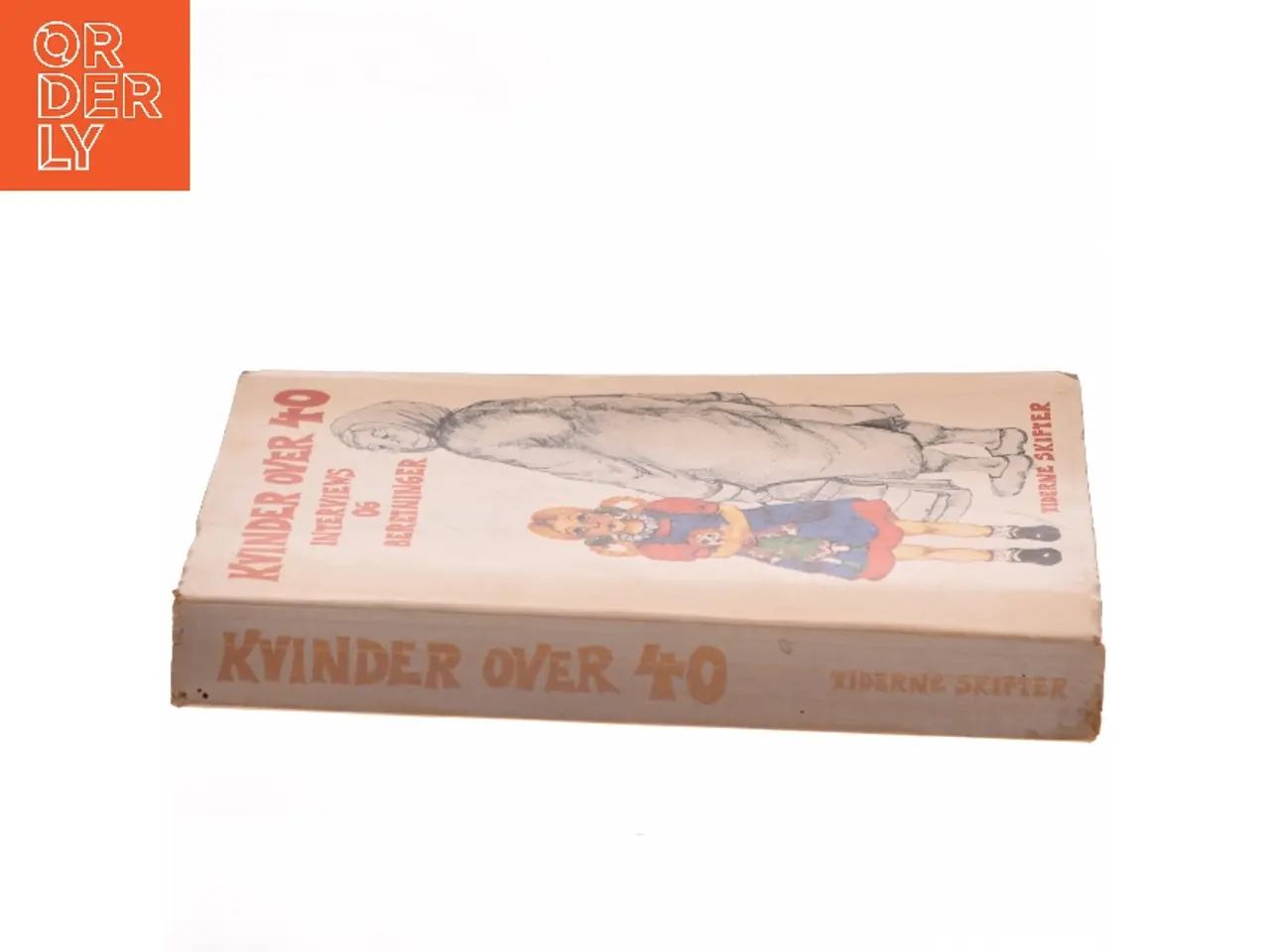 Billede 2 - Kvinder over 40 – interviews og beretninger af Nitten kvinder (redaktionelt kollektiv) (Bog)
