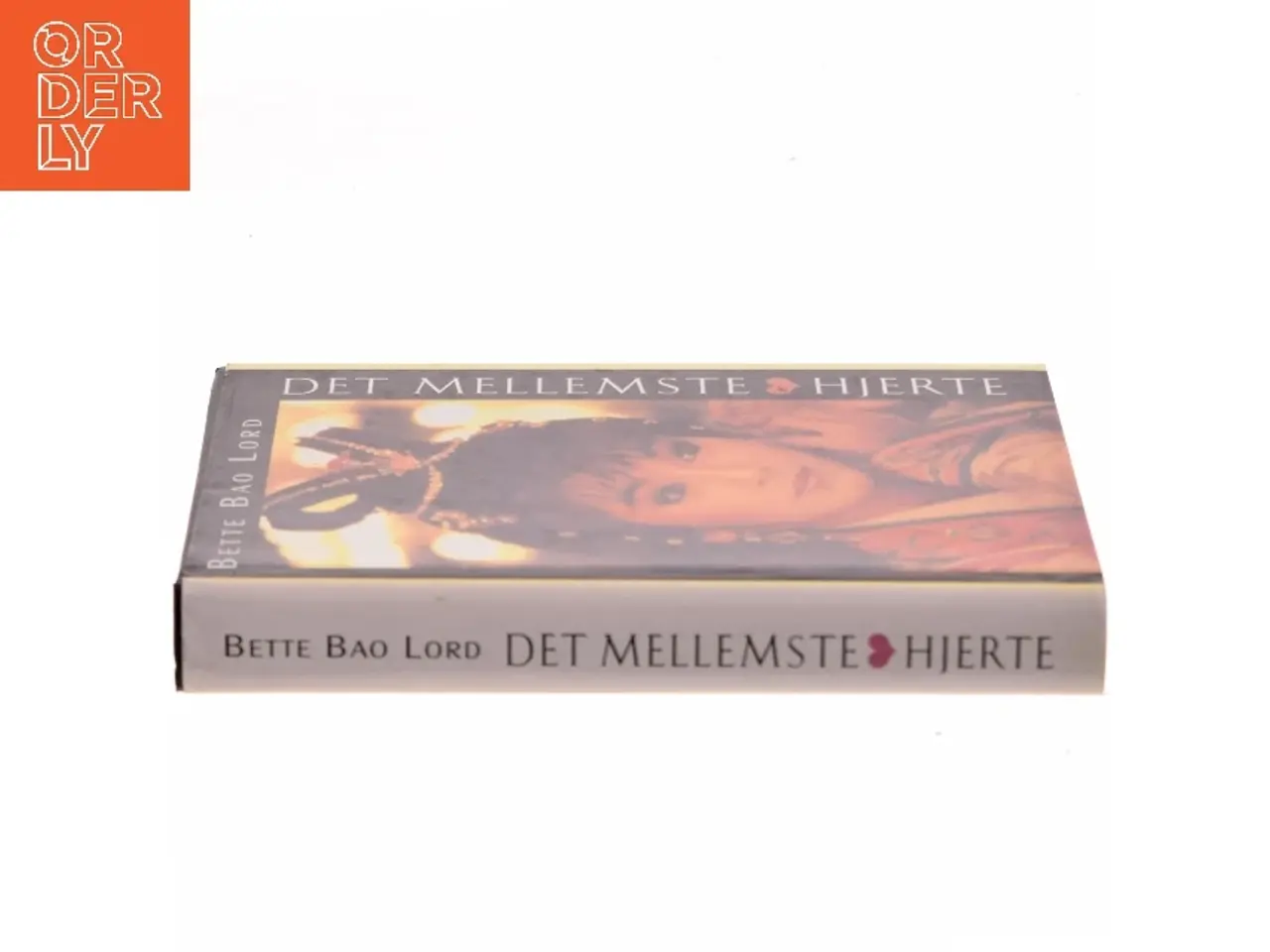 Billede 2 - Det Mellemste Hjerte af Bette Bao Lord (Bog)