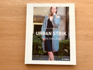 URBAN STRIK Strik fra LÒKAL