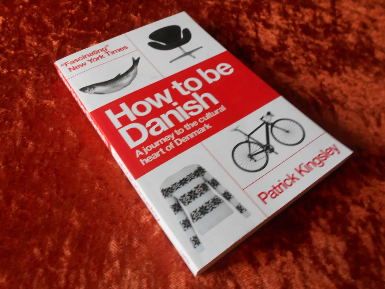 Billede 1 - How to be Danish, Patrick Kingsley,