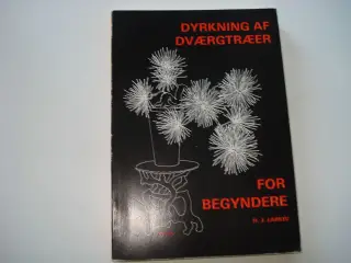 Dyrkning af Dværgtræer for begyndere