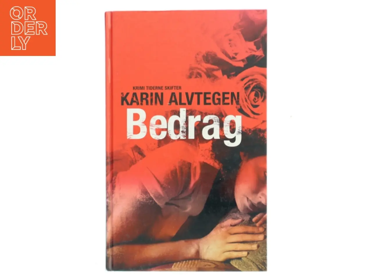 Billede 1 - Bedrag af Karin Alvtegen (Bog)