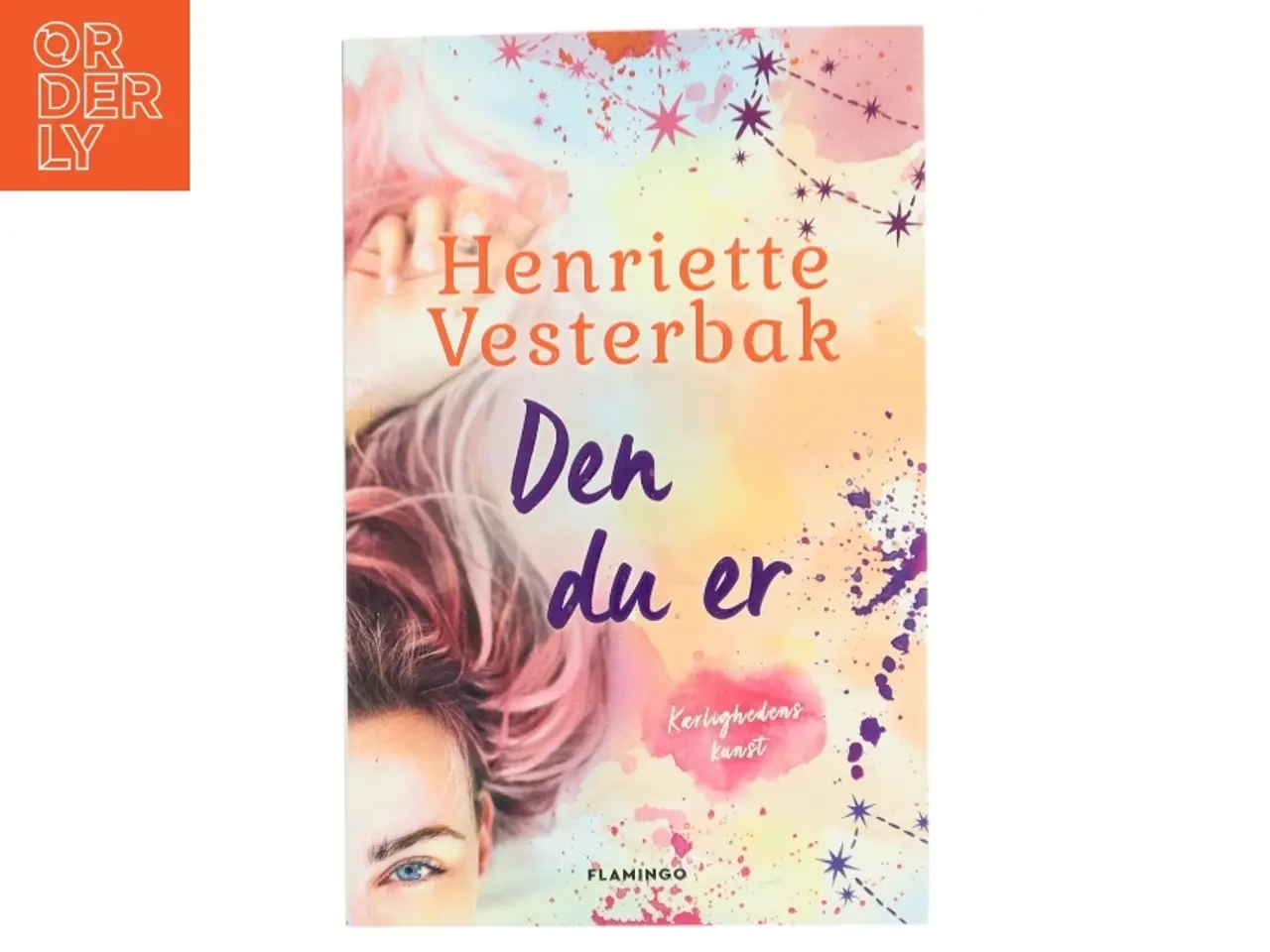 Billede 1 - Den du er af Henriette Vesterbak (f. 1978) (Bog)