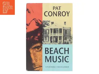 Beach Music 1 af Pat Conroy (Bog)
