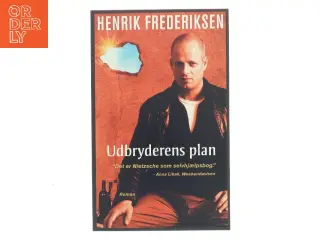 Udbryderens plan af Henrik Frederiksen (f. 1965) (Bog)