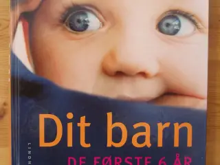 Dit barn, de første år