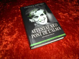 Attentat ved Pont de l'Alma, Thomas B. Sorensen,