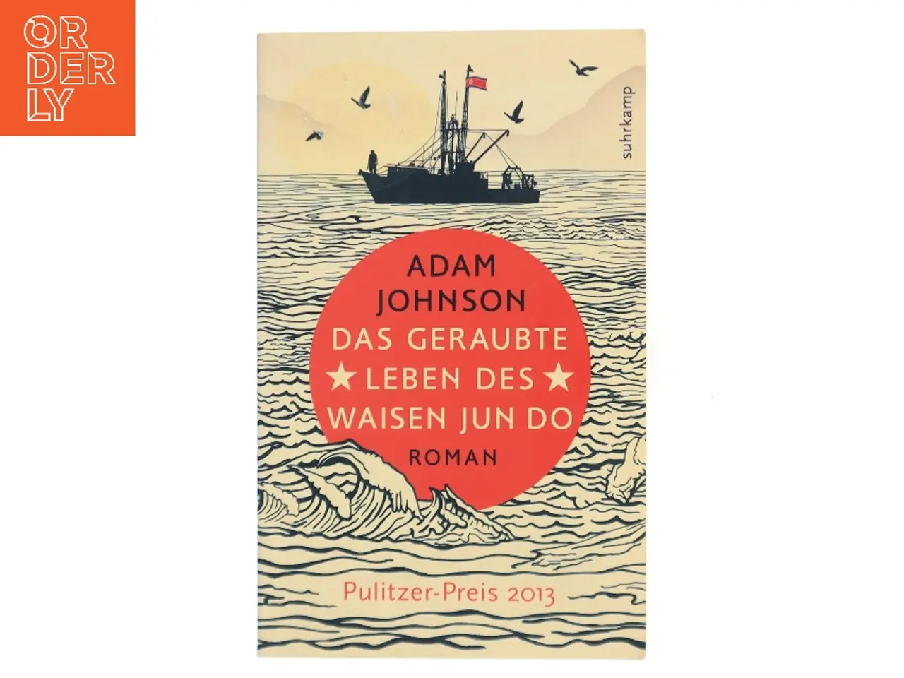 Billede 1 - Das geraubte Leben des Waisen Jun Do af Adam Johnson (Bog)