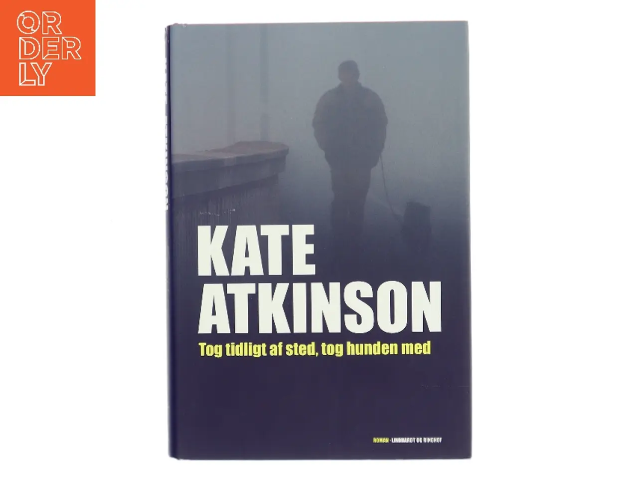 Billede 1 - Tog tidligt af sted, tog hunden med af Kate Atkinson (Bog)