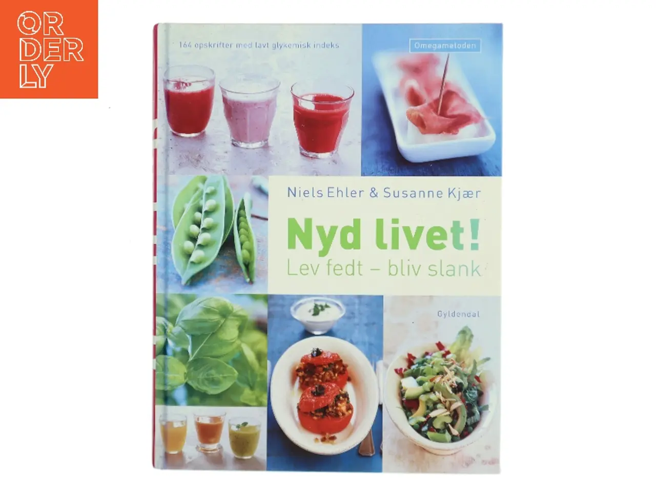 Billede 1 - Nyd livet! : lev fedt - bliv slank : Omegametoden (Bog)