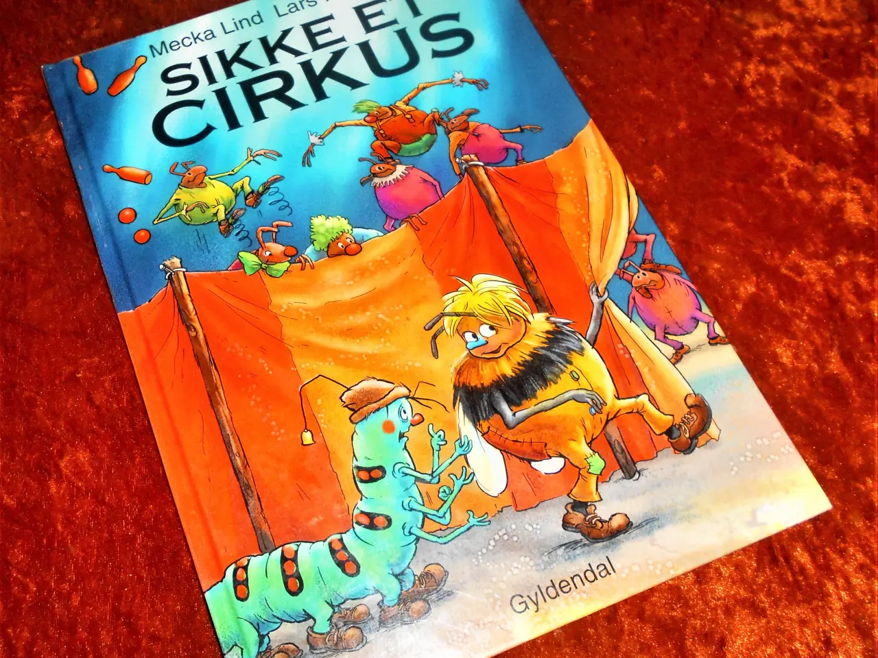 Billede 1 - Sikke et cirkus, Mecka Lind,