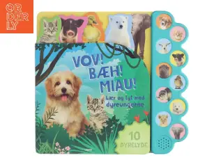 Vov! Bæh! Miau! - lær og lyt med dyreungerne af <Bogens forfattere< (Bog)