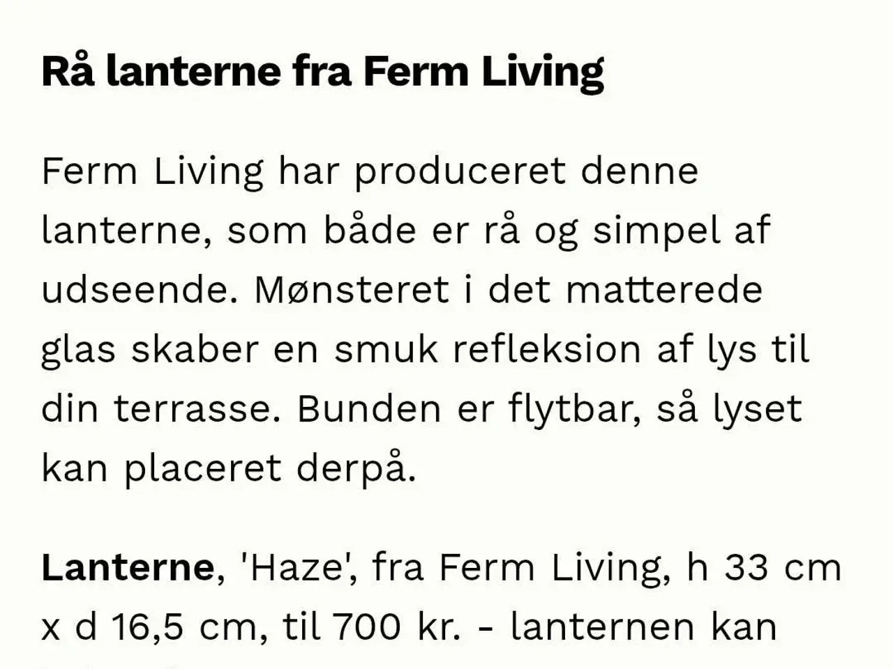 Billede 3 - Lanterne fra ferm living 