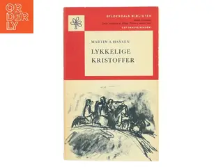 Lykkelige Kristoffer af Martin A. Hansen (Bog)