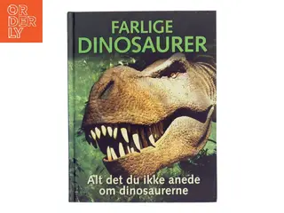 Farlige dinosaurer af Carey Scott (Bog)