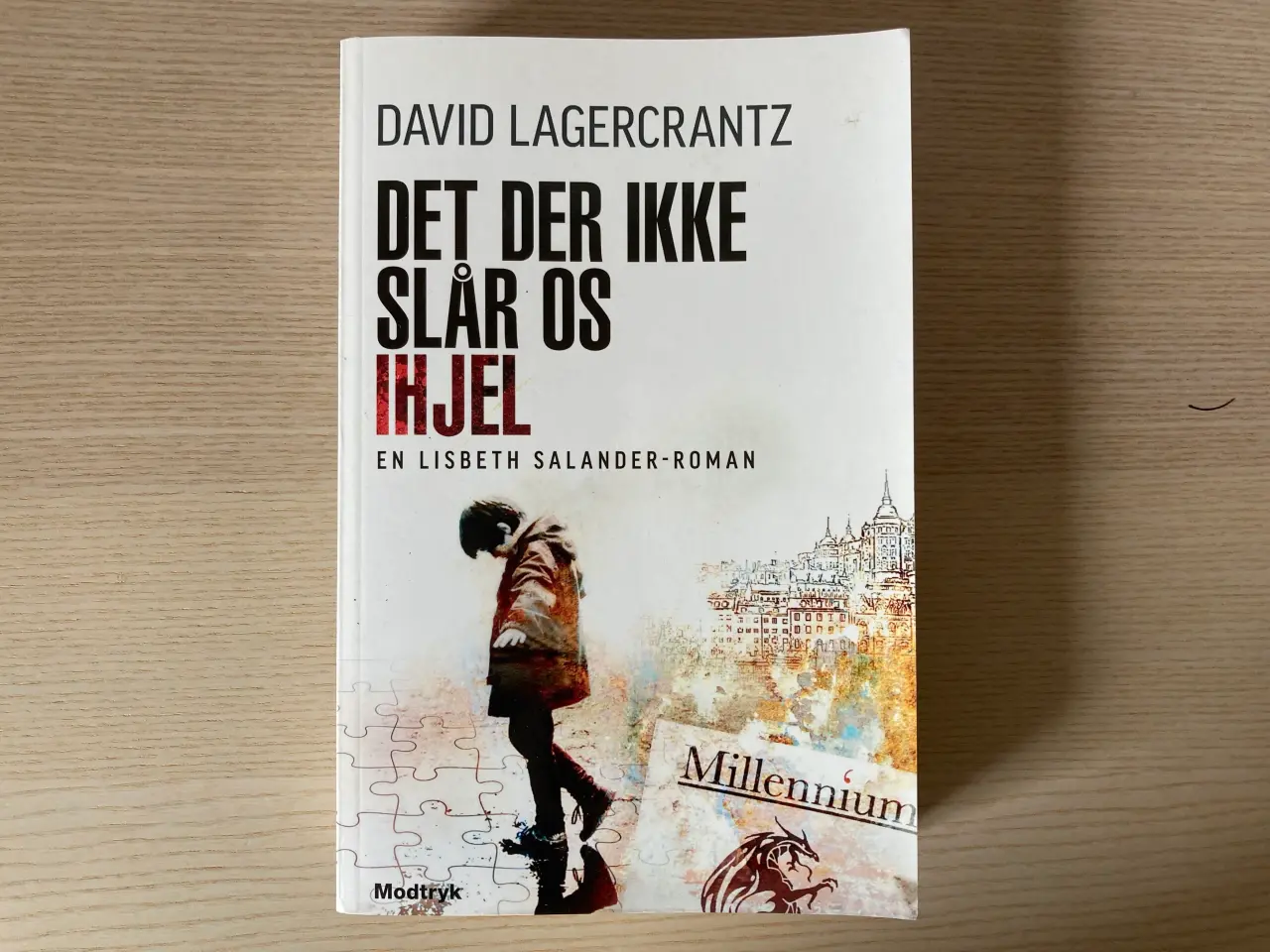 Billede 1 - Det der ikke slår os ihjel - David Lagercrantz