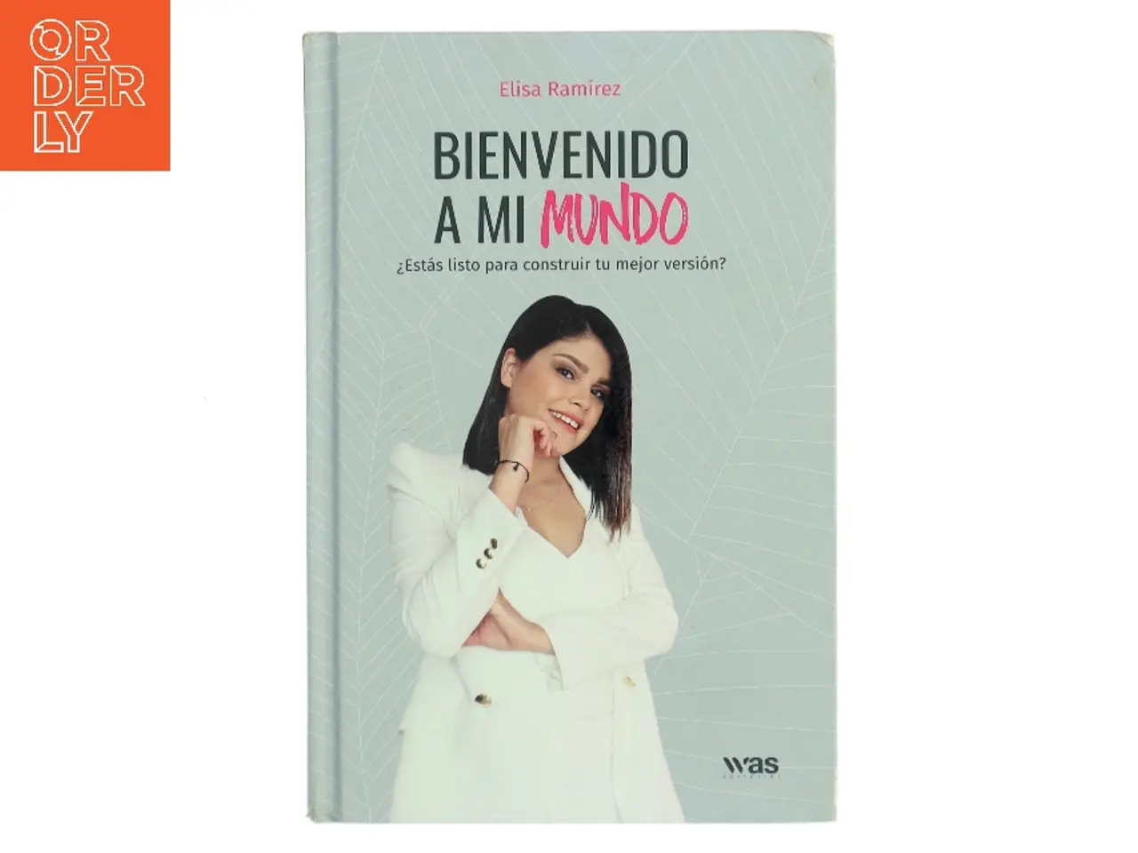 Billede 1 - Bienvenido a mi mundo af Elisa Ramírez (Bog)