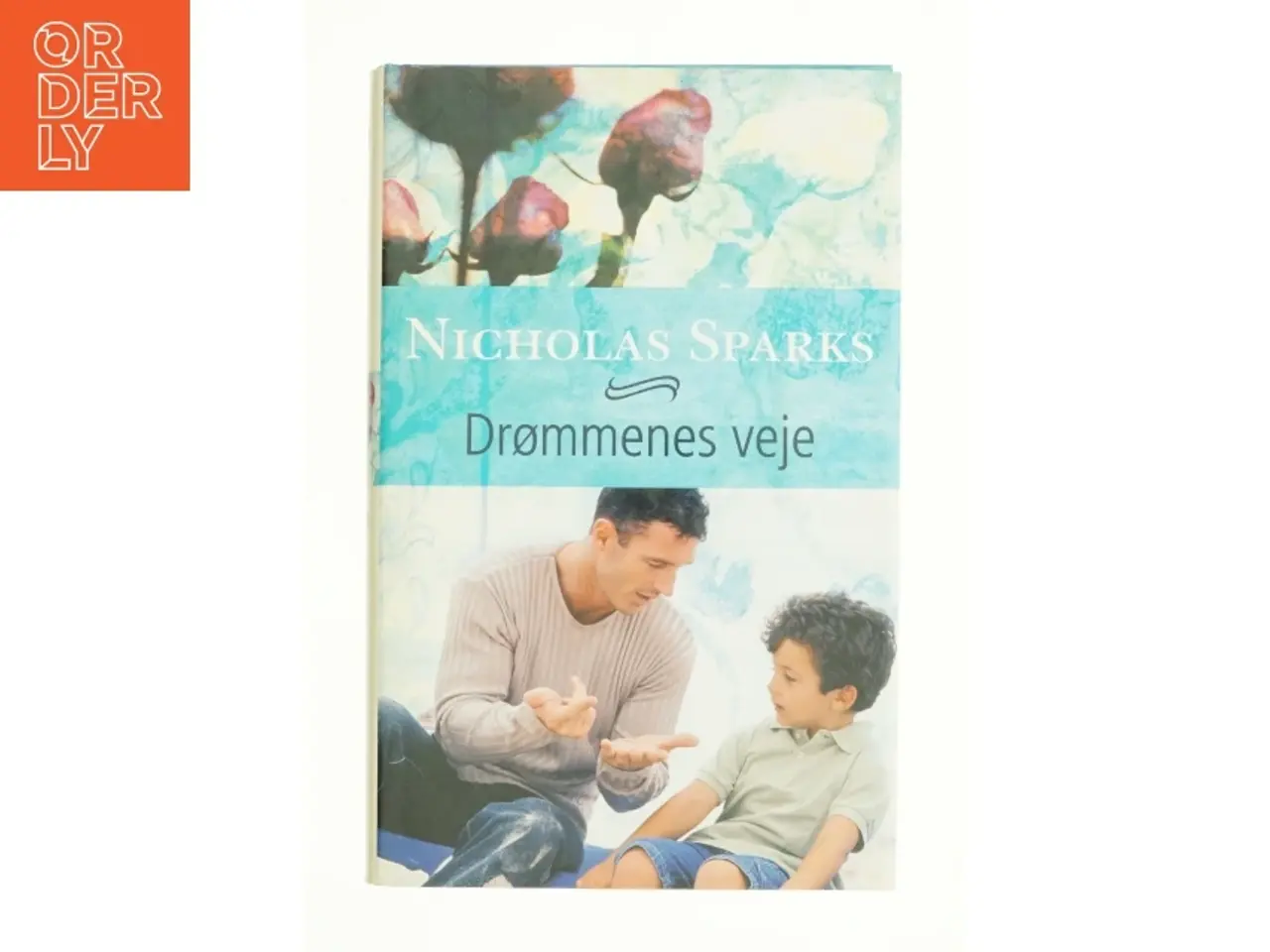 Billede 1 - Drømmenes veje af Nicholas Sparks (Bog)
