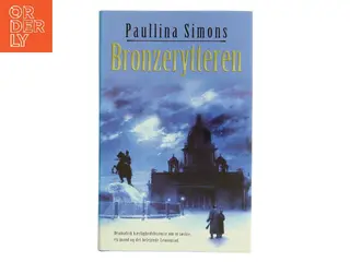 Bronzerytteren. Del 1 af Paullina Simons (Bog)