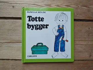 Nr.4 Totte bygger BOG af Gunilla Wolde