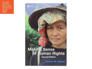 Making sense of human rights af James W. Nickel (Bog)
