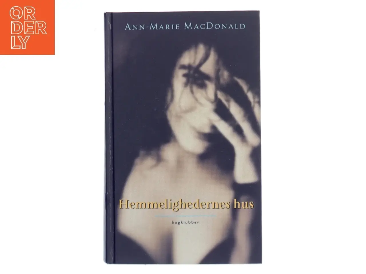Billede 1 - Hemmelighedernes hus af Ann-Marie MacDonald (Bog)