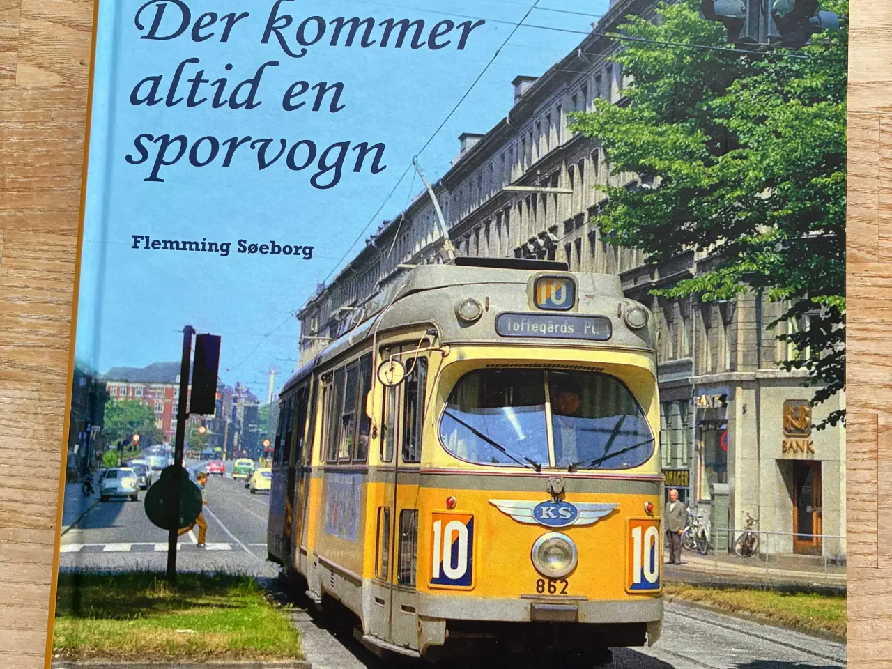 Billede 1 - Bog: Der kommer altid en sporvogn.