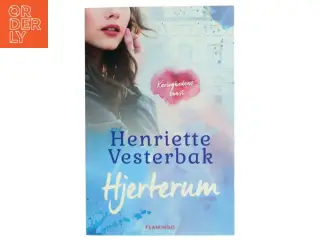 Hjerterum af Henriette Vesterbak (f. 1978) (Bog)