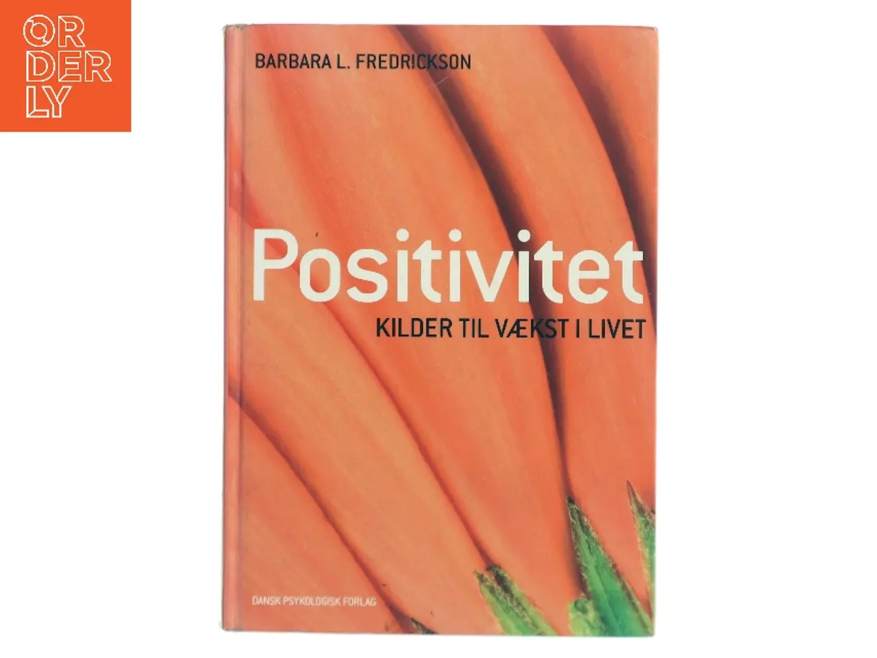Billede 1 - Positivitet af Barbara L. Fredrickson (Bog),