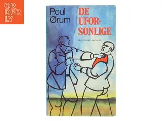 De uforsonlige af Poul Ørum (Bog)