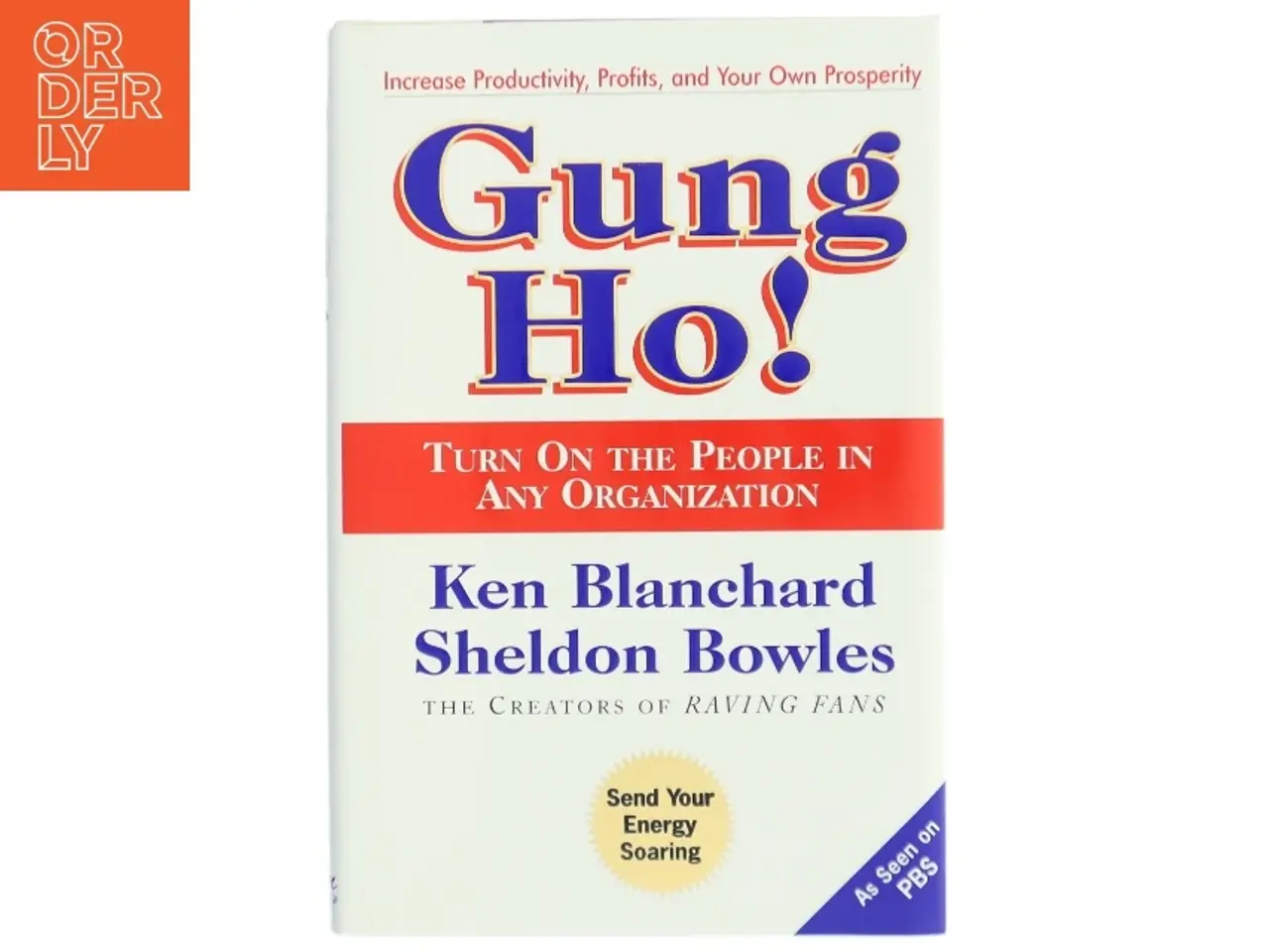 Billede 1 - Gung ho! Turn On the People in Any Organization (Bog)