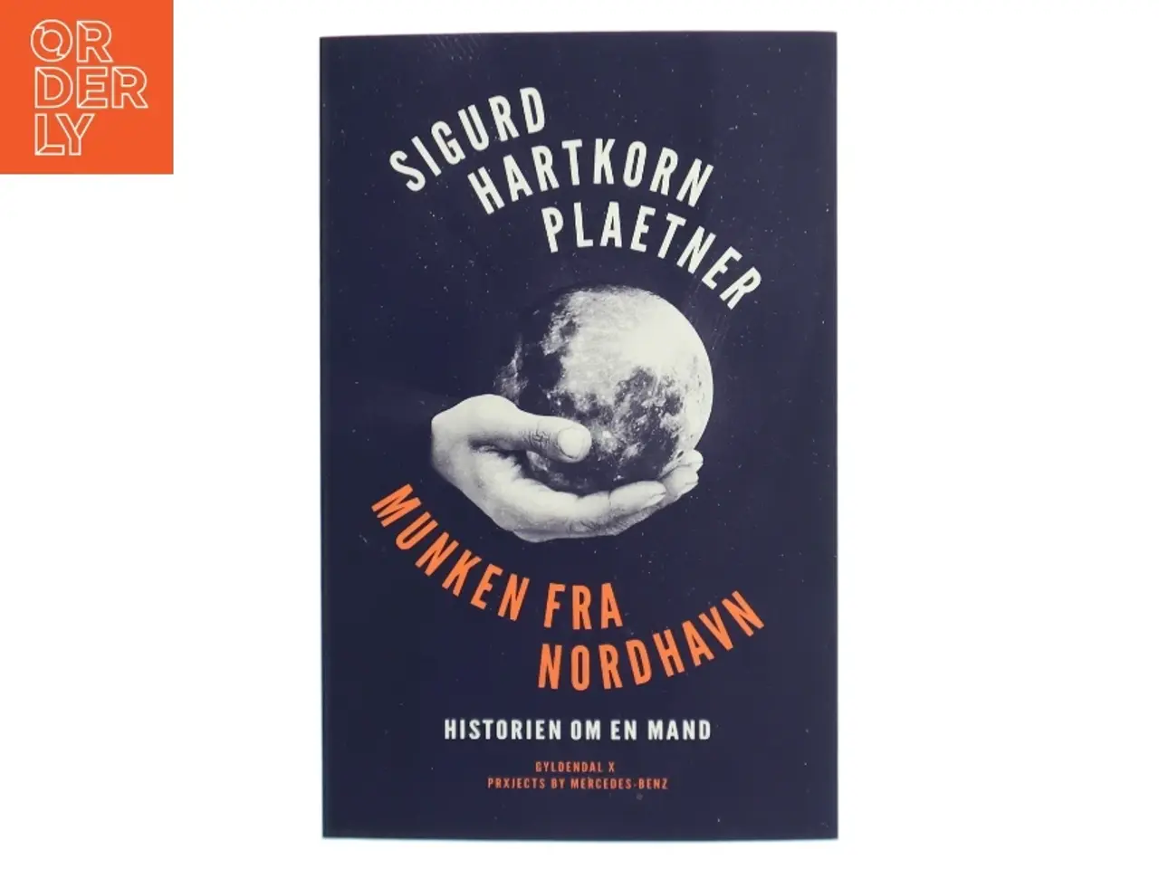 Billede 1 - Munken fra Nordhavn : historien om en mand af Sigurd Hartkorn Plaetner (Bog)