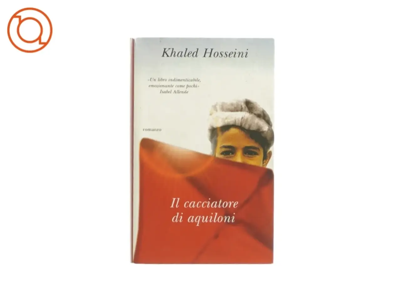 Billede 1 - Il cacciatore di aquiloni af Khaled Hosseini (bog)