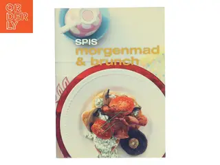 Spis morgenmad og brunch af Ukendt (Bog)
