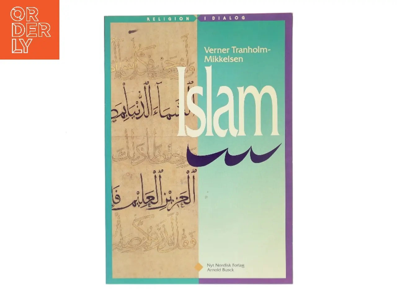 Billede 1 - Islam af Verner Tranholm-Mikkelsen (Bog)